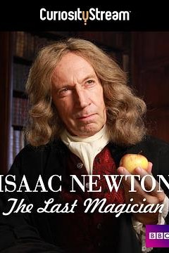 艾萨克·牛顿：最后的魔术师