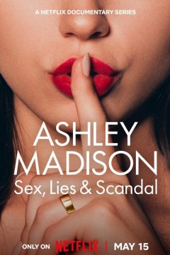 偷情网站泄密事件：性、谎言与丑闻2024