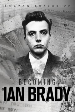 Becoming Ian Brady 2023