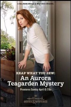 Reap What You Sew_ An Aurora Teagarden Mystery