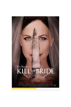 You May Now Kill the Bride