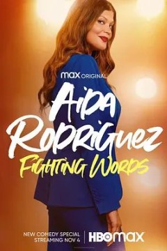 Aida Rodriguez： Fighting Words