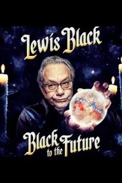 刘易斯·布莱克：黑到未来