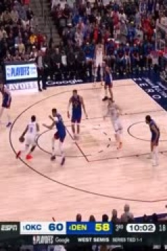 NBA季后赛 雷霆VS掘金 20250510