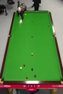 斯诺克德国大师赛64进32加里·威尔逊4-5丹尼尔·威尔斯20250129