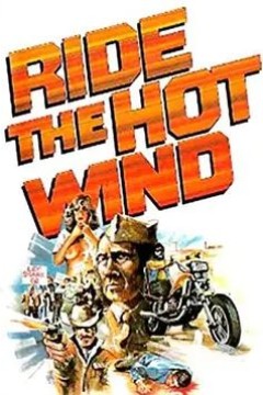 Ride the Hot Wind