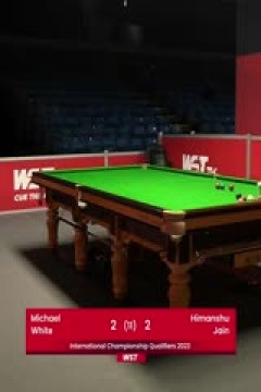 斯诺克迈克尔·怀特6-3希曼舒·贾因20230918