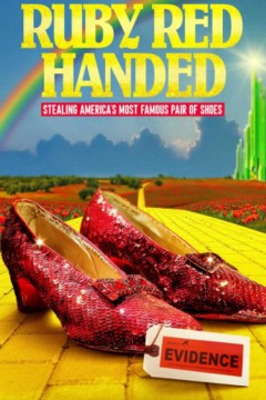 红宝石当场被盗：偷走美国最著名的一双鞋