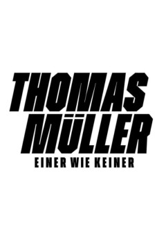 托马斯·穆勒 - Einer wie Keiner