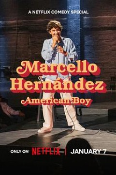 马尔切洛·埃尔南德斯：美国男孩