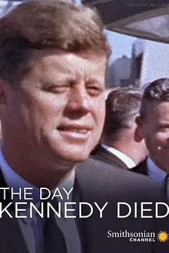 肯尼迪亡日 The Day Kennedy Died