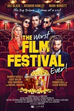 史上最烂电影节 The Worst Film Festival Ever